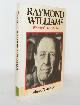  O'CONNOR Alan, Raymond Williams Writing Culture and Politics