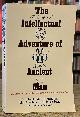  Frankfort, H. and H. A.; Wilson, John A.; Jacobsen, Thorkild; Irwin, William A., The Intellectual Adventure of Ancient Man _ an Essay on Speculative Thought in the Ancient Near East