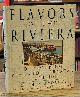  Andrews, Colman, Flavors of the Riviera _ Discovering Real Mediterranean Cooking