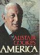  Cooke, Alistair, Alistair Cooke's America