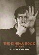  Cook, Pam (ed.); Bernink, Mieke (ed.), The Cinema Book (2nd Edition)