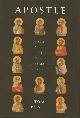  Bissell, Tom, Apostle _ Travels Among the Tombs of the Twelve