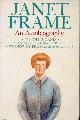  Frame, Janet, An Autobiography _ Volume 1 to the Is-Land