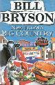  Bryson, Bill, Notes from a Big Country