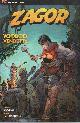  Boselli, Mauro; Laurenti, Mauro, Zagor _ Voodoo Vendetta