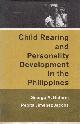  Guthrie, George M.; Jacobs, Pepita Jimenez, Child Rearing and Personality Development in the Philippines