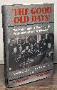 Klee, Ernst; Dressen, Willi; Riess, Volker, The Good Old Days" _ the Holocaust As Seen by Its Perpetrators and Bystanders
