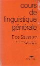  De Saussure, Ferdinand, Cours de Linguistique Generale