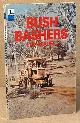  Beadell, Len, Bush Bashers
