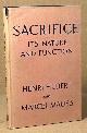  Hubert, Henri; Mauss, Marcel, Sacrifice _ Its Nature and Function