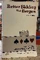  Bergen, Marty, Better Bidding with Bergen _ Volume I _ Uncontested Auctions