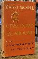 Canfield, Cass, Up and Down and Around _ a Publisher Recollects the Time of His Life