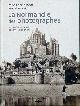  Abdelouahab, Farid, La Normandie Des Photographes _ Au Sud de la Seine de 1839 a Nos Jours