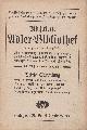  GELLERT, Georg (Hg.) / Ernst WICHERT / Hermann HEIBERG / Sven HEDIN / Bjornstjerne BJÖRNSON:, Die Bahn des Verbrechens. Der große Zauberer. Dem Untergange nahe. In ehrlichem Kampfe.