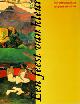  Sillevis, J., H. Verbeek, H. Kraan:, Een feest van kleur. Post-impressionisten uit particulier bezit.