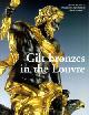  Alcouffe, D., A. Dion-Tenenbaum, G. Mabille:, Gilt Bronzes in the Louvre.