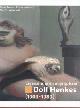  HENKES -  Bouma, Gepke, Paul van de Laar, , Rien Vroegindeweij, et al:, Eigenzinnig en ongrijpbaar. Dolf Henkes (1903-1989) - Oeuvrecatalogus.
