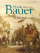  BAUER -  Kraayenga, Andre:, Marius Bauer (1867-1932). Oogstrelend Oosters