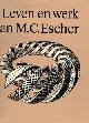  ESCHER -  Bool, Flip H. & J.R. Kist, J.L. Locher, F. Wierda et al:, Leven en werk van M.C. Escher.