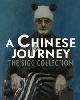  Kharchenkova, Svetlana:, A Chinese Journey. The Sigg Collection.