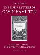  Cassidy, Brendan:, The Life & Letters of Gavin Hamilton (1723-1798). Artist & Art Dealer in Eighteenth-Century Rome