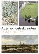  Wellenberg,  Marloes & Ad van der Zee:, Atlas van de trekvaarten in Zuid-Holland.