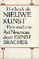  Braches, Ernst:, Het boek als Nieuwe Kunst (1892-1903. Een studie in Art Nouveau,