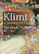  KLIMT -  Fellinger, Markus & Edwin Becker & LisaSmit, et al:, Klimt geînspireerd door Van Gogh, Rodin, Matisse.