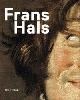  HALS - Cornelis, Bart & Friso Lammertse & Justine Rinnooy Kan &  Irma Boom (ontwerp):, Frans Hals
