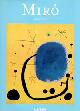  MIRO -  Erben, Walter:, Joan Miro 1893-1983. Mens en werk.