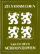  Begeer, S.A.C.:, Zilversmeden van de stad Schoonhoven (1600-1900).