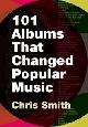 9780195373714 Chris Smith 39046, 101 albums that changed popular music