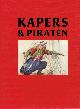  Joost Schokkenbroek 59649, Kapers & Piraten. Schurken of helden