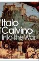 9780141193731 Italo Calvino 19345, Into the War