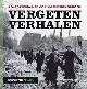  Johan van der Hoeven 244221, 100 rotterdamse oorlogsherinneringen. Vergeten verhalen