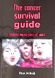 9789048442676 Freija De Bock 244265, The cancer survival guide. Hoe leven met (uitgezaaide) kanker