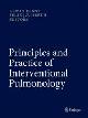 9781461442912 , Principles and Practice of Interventional Pulmonology