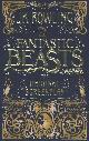 9780751574951 J. K. Rowling, Fantastic beasts and where to find them: the original screenplay