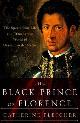 9780190612726 Catherine Fletcher 171632, The Black Prince of Florence. The Spectacular Life and Treacherous World of Alessandro De' Medici
