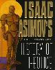 9780061055393 Isaac Asimov 15884, Isaac Asimov's History of I-Botics. An Illustrated Novel