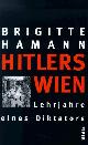 9783492035989 Brigitte Hamann 11135, Hitlers Wien. Lehrjahre eines Diktaors