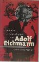 9789056171407 Stan Lauryssens 29577, De fatale vriendschappen van Adolf Eichmann