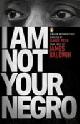 9780141986678 James Baldwin 42595, I Am Not Your Negro