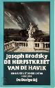 9789023447047 Joseph Brodsky 32876, Kees [red.] Verheul, De herfstkreet van de havik. Een keuze uit de gedichten 1961-1986