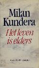 9789026312618 Milan Kundera 36426, Het leven is elders