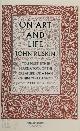 9780141018959 John Ruskin 13322, On Art and Life