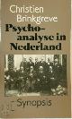 9789029507813 Christien Brinkgreve 59401, Psycholanalyse in Nederland. Een vestigingsstrijd