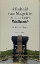 9789059900165 G. Fonteyn 35555, Afscheid van Magritte. Over het oude en nieuwe Wallonie