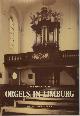 9789060110683 G.M.I Quadvlieg, Orgels in Limburg