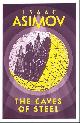 9780008277765 Isaac Asimov 15884, The Caves Of Steel. Robot Series 1